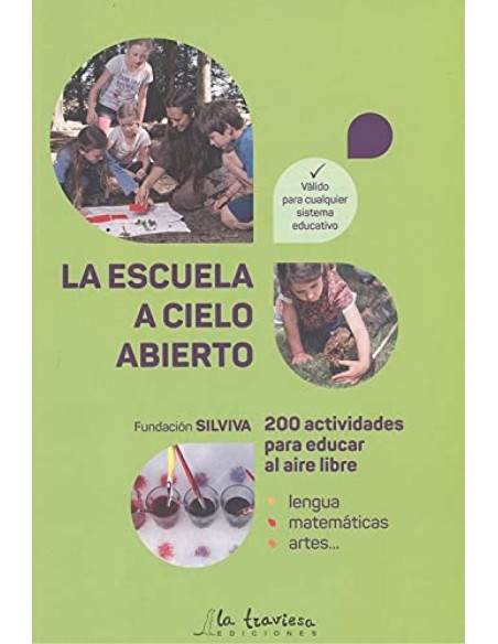 La Escuela a Cielo Abierto