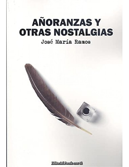 ANORANZAS Y OTRAS NOSTALGIAS