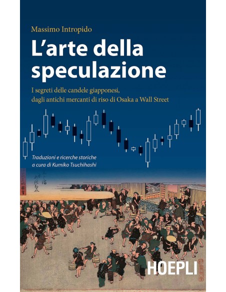 L ARTE DELLA SPECULAZIONE I SEGRETI DELLE CANDELE