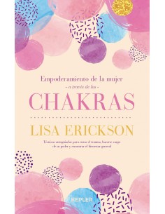 Empoderamiento de la mujer a traves de los chakras