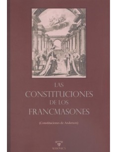 Las Constituciones de los Francmasones