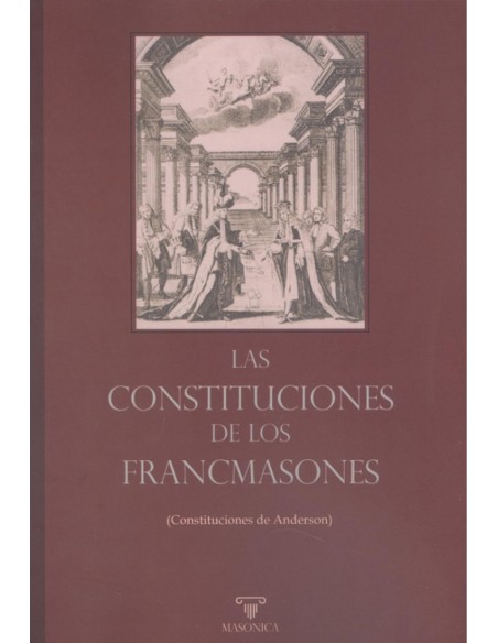 Las Constituciones de los Francmasones