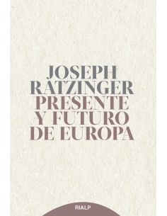 Presente y futuro de Europa