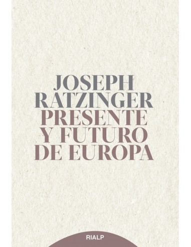 Presente y futuro de Europa