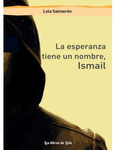 LA ESPERANZA TIENE UN NOMBRE ISMAIL