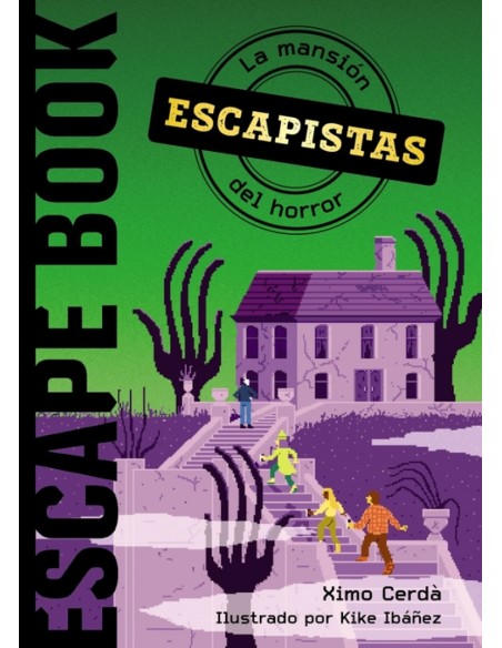 Escapistas La mansion del horror
