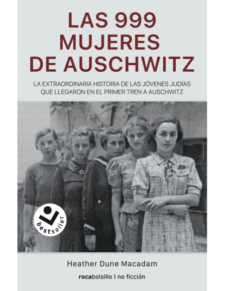 Las 999 mujeres de Auschwitz