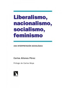 Liberalismo nacionalismo socialismo feminismo