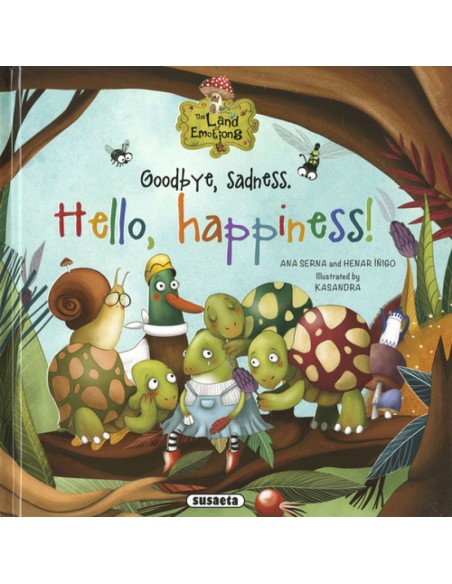 Goodbye sadness Hello happiness