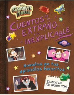 Gravity Falls Cuentos de lo extrano y lo inexplicable