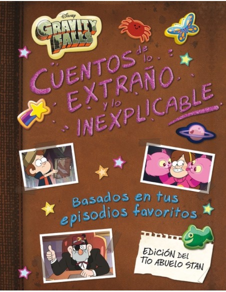 Gravity Falls Cuentos de lo extrano y lo inexplicable