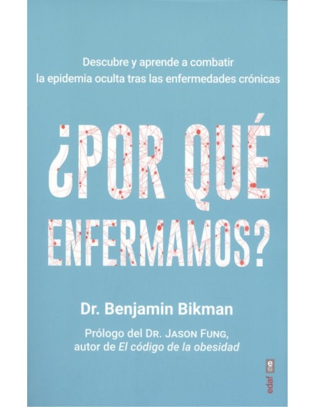 Por que enfermamos