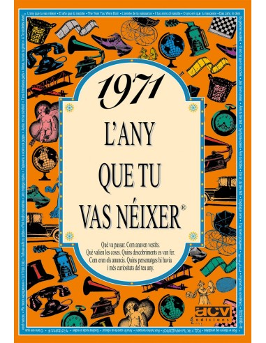 1971 L any que tu vas neixer