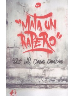 MATA UN RAPERO