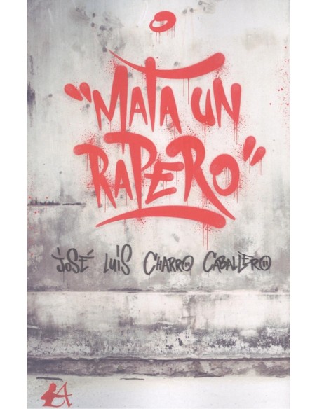 MATA UN RAPERO