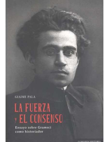 FUERZA Y EL CONSENSO