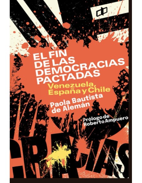 EL FIN DE LAS DEMOCRACIAS PACTADAS