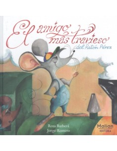 El amigo mas travieso del raton Perez