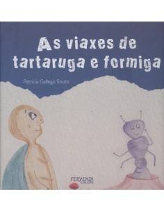 As viaxes de tartaruga e formiga