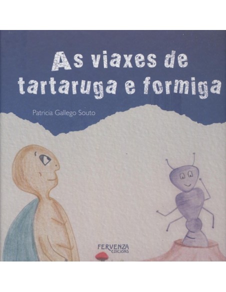 As viaxes de tartaruga e formiga