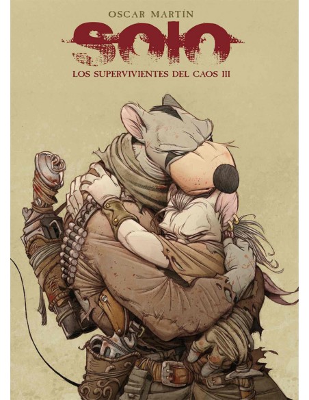 SOLO LOS SUPERVIVIENTES DEL CAOS N 03