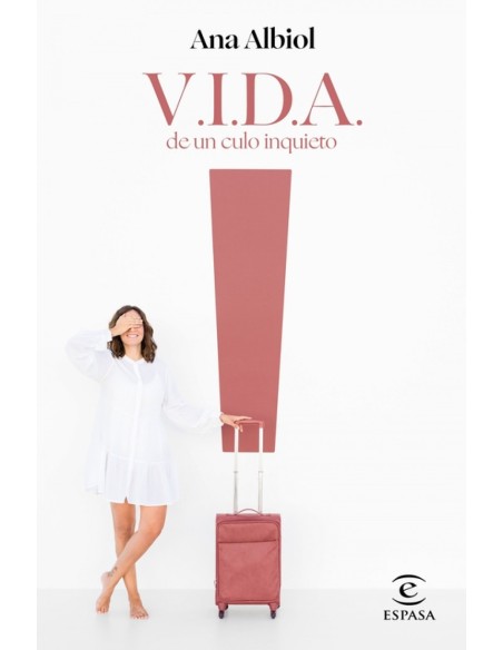 VIDA de un culo inquieto