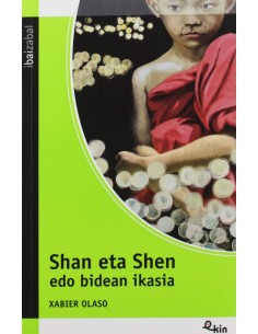 Shan eta Shen edo bidean ikasia