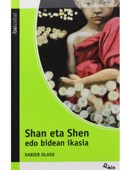 Shan eta Shen edo bidean ikasia