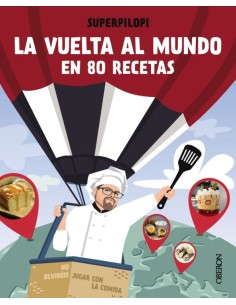 La vuelta al mundo en 80 recetas