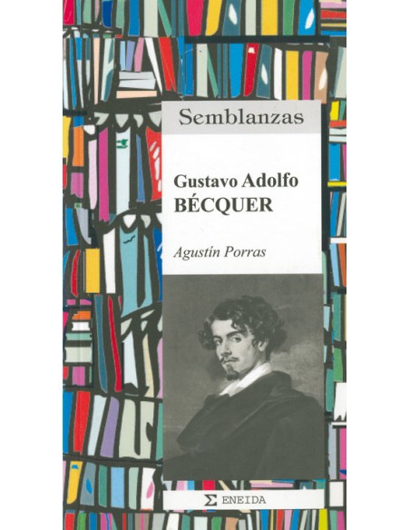 Gustavo Adolfo Becquer