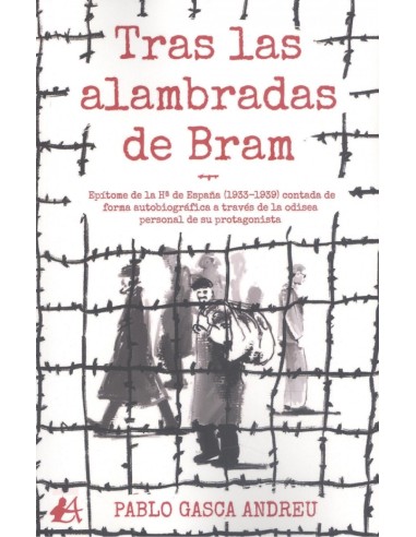 TRAS LAS ALAMBRADAS DE BRAM