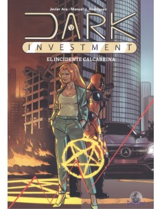 Dark Investment El incidente Calcabrina