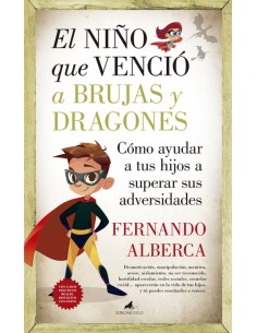 El nino que vencio a brujas y dragones