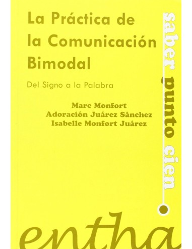 La practica de la comunicacion bimodal
