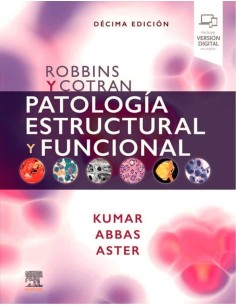 Robbins y Cotran Patologia estructural y funcional