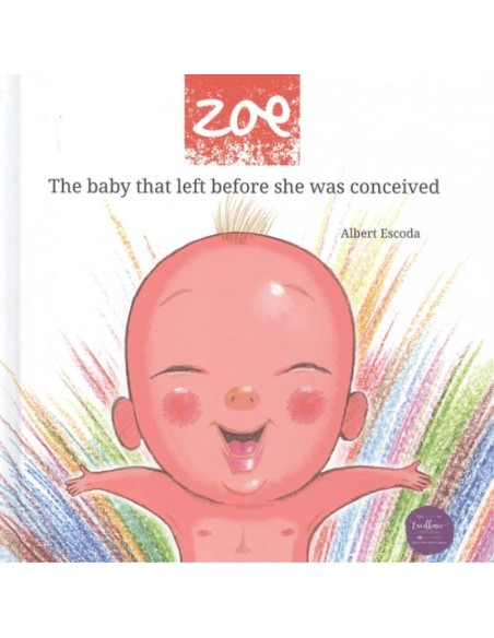 Zoe the baby that left before she was conceived