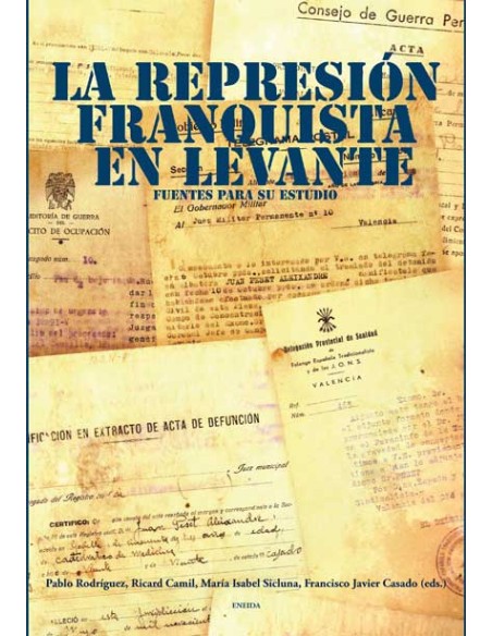 Represion Franquista en Levante Fuentes