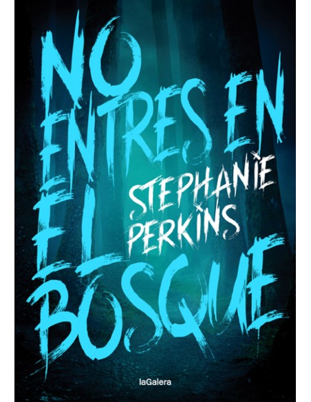 No entres en el bosque