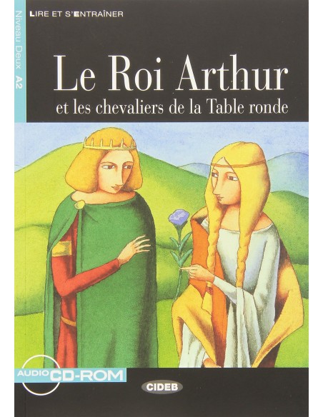 LE ROI ARTHUR ET LES CHEVALIERS