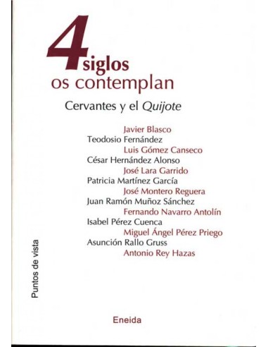 Cuatro siglos os contemplan