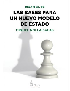 LAS BASES PARA UN NUEVO MODELO DE ESTADO