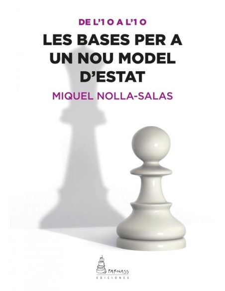 LES BASES PER A UN NOU MODEL D ESTAT
