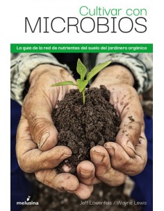 Cultivar con microbios