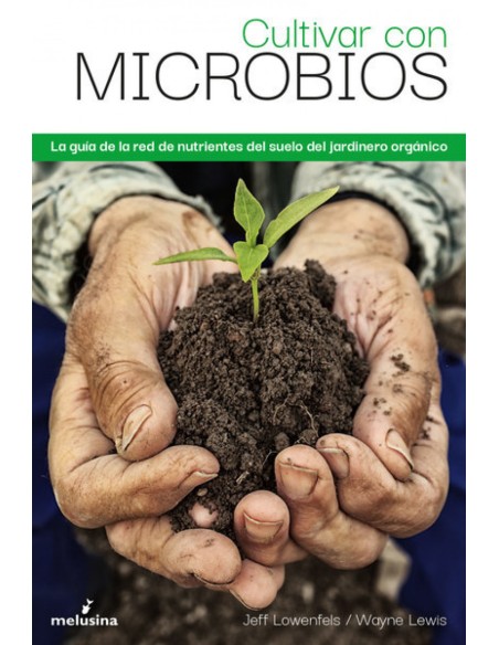 Cultivar con microbios