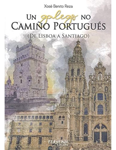 UN CAMINO GALEGO NO CAMINO PORTUGUES
