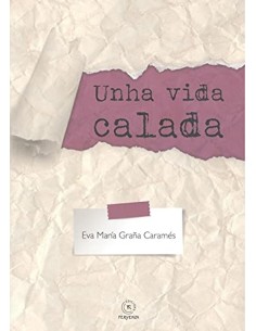 UNHA VIDA CALADA