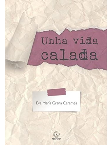 UNHA VIDA CALADA