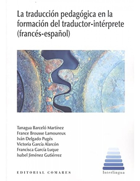 TRADUCCION PEDAGOGICA EN LA FORMACION DEL TRADUCTOR INTERPR