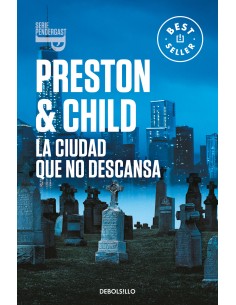 La ciudad que no descansa Inspector Pendergast 17