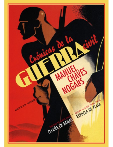 Cronicas de la guerra civil agosto de 1936 septiembre de 1939